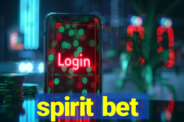 spirit bet